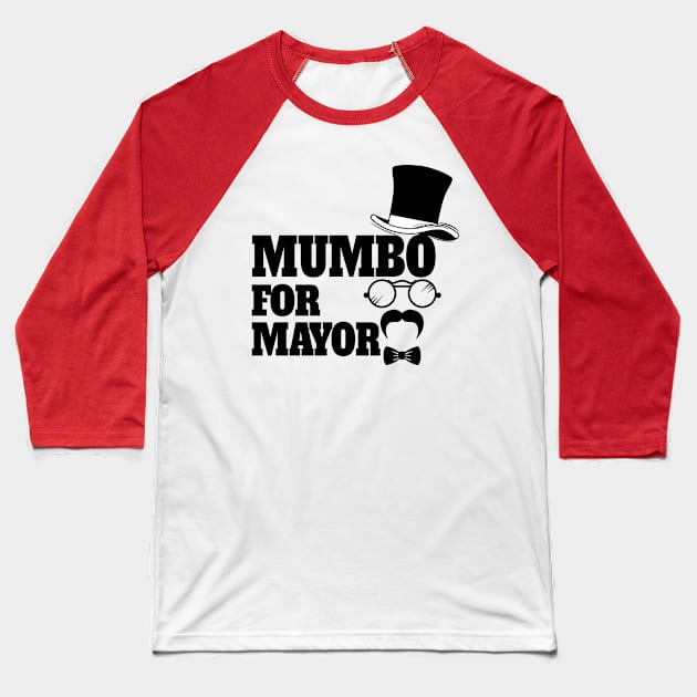 Mumbo For Mayor 2020 Baseball T-Shirt by yassinebd